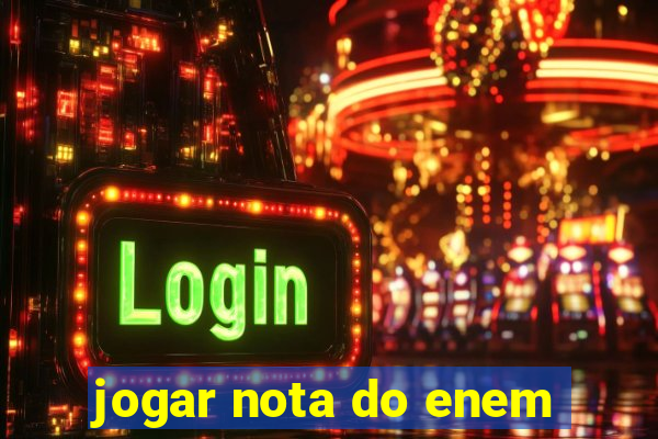 jogar nota do enem